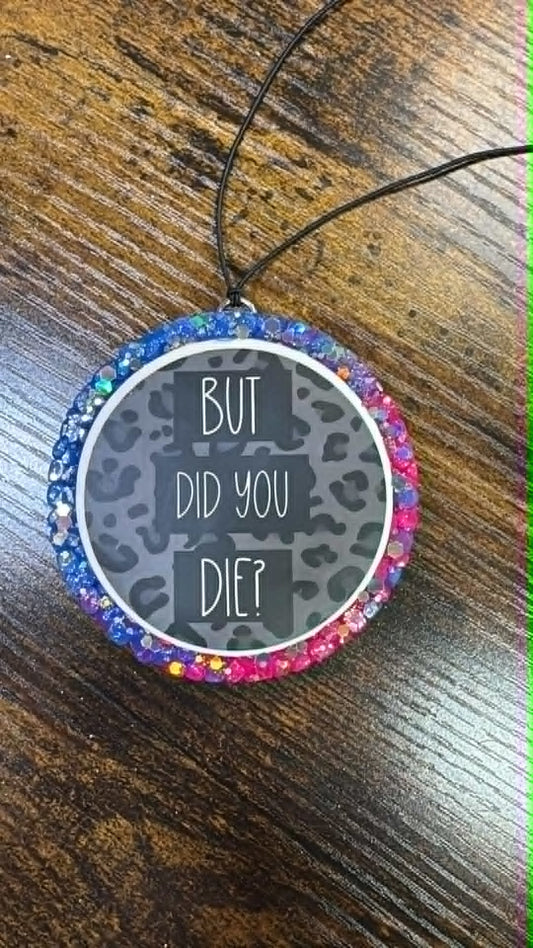 But Did You Die (CB)