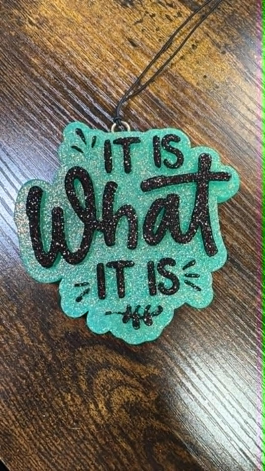 It is What it is (AH)
