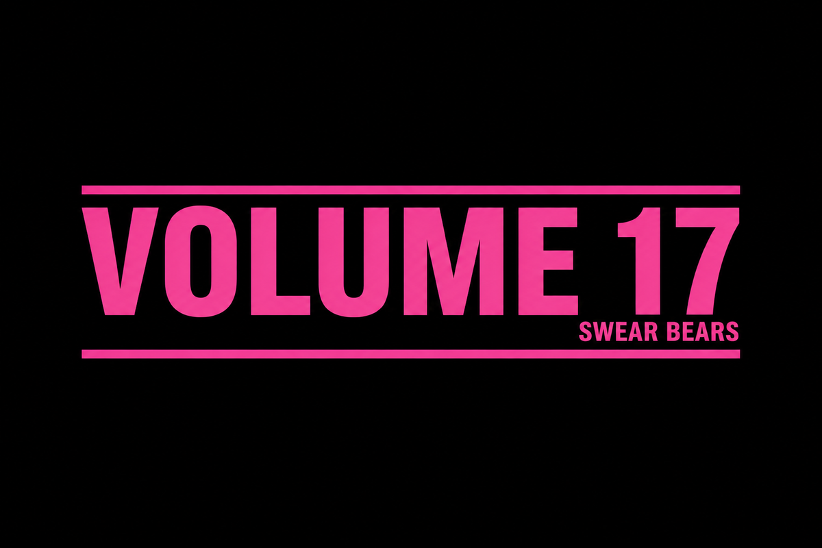 Volume 17 Swear Bears label