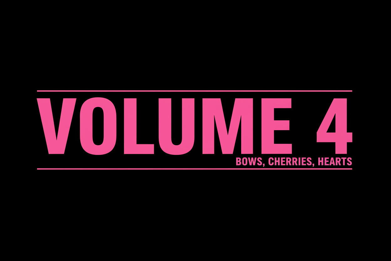 Volume 4 Bows, Cherries, Hearts